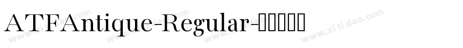 ATFAntique-Regular字体转换
