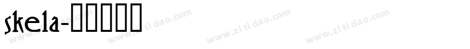 skela字体转换