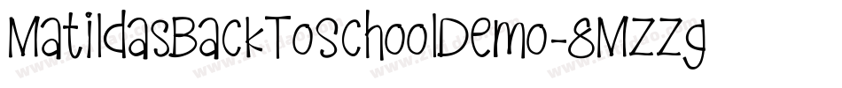 MatildasBackToSchoolDemo-8MZZg字体转换