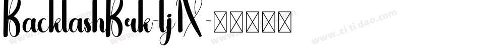 BacklashBrk-lj1X字体转换