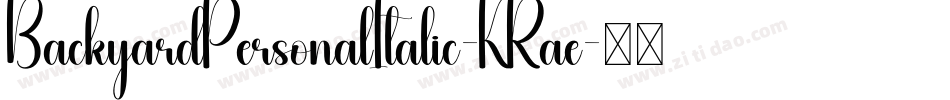 BackyardPersonalItalic-KRae字体转换