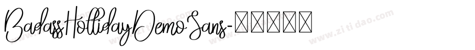 BadassHollidayDemoSans字体转换