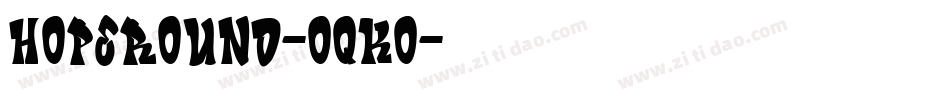 Hoperound-OqKO字体转换
