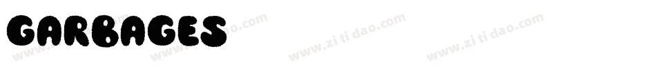 GARBAGES字体转换