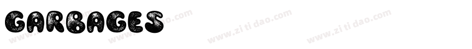 GARBAGES字体转换