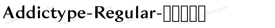 Addictype-Regular字体转换