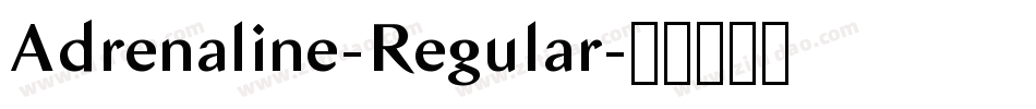 Adrenaline-Regular字体转换
