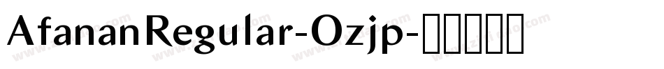 AfananRegular-Ozjp字体转换