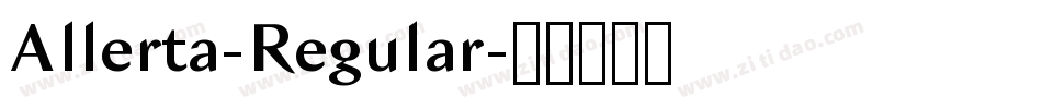 Allerta-Regular字体转换