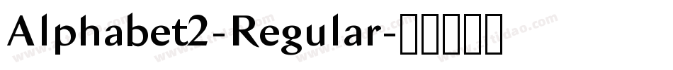 Alphabet2-Regular字体转换