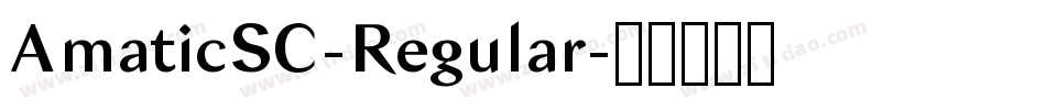 AmaticSC-Regular字体转换
