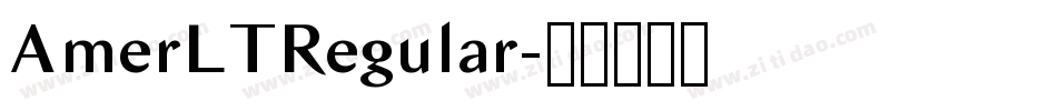 AmerLTRegular字体转换
