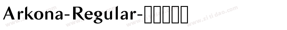 Arkona-Regular字体转换