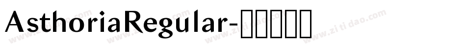 AsthoriaRegular字体转换