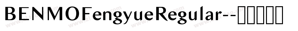 BENMOFengyueRegular-字体转换