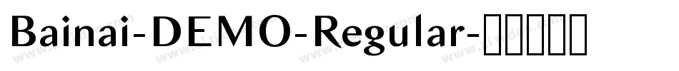 Bainai-DEMO-Regular字体转换
