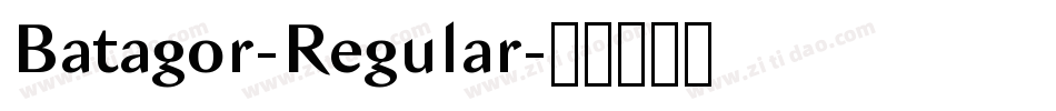Batagor-Regular字体转换 Batagor-Regular字体转换