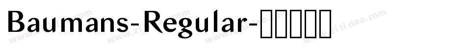 Baumans-Regular字体转换