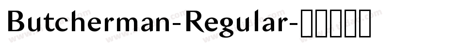Butcherman-Regular字体转换
