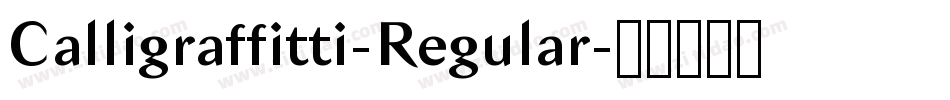 Calligraffitti-Regular字体转换