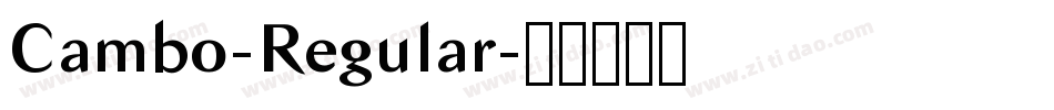 Cambo-Regular字体转换