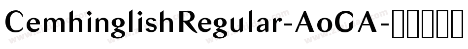 CemhinglishRegular-AoGA字体转换