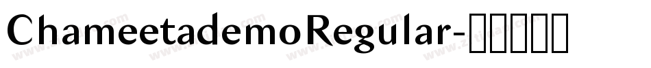 ChameetademoRegular字体转换 ChameetademoRegular字体转换