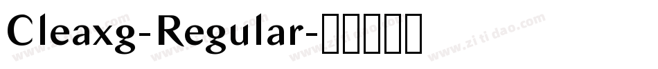 Cleaxg-Regular字体转换 Cleaxg-Regular字体转换