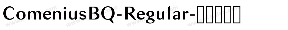 ComeniusBQ-Regular字体转换