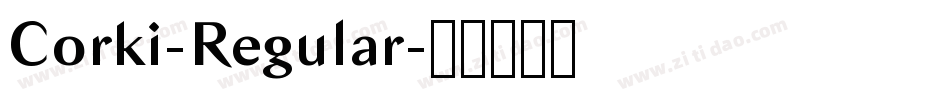 Corki-Regular字体转换