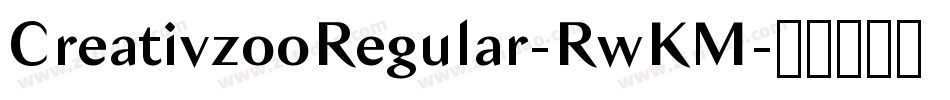CreativzooRegular-RwKM字体转换