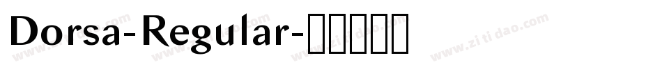 Dorsa-Regular字体转换 Dorsa-Regular字体转换