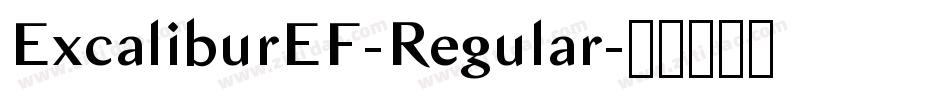 ExcaliburEF-Regular字体转换