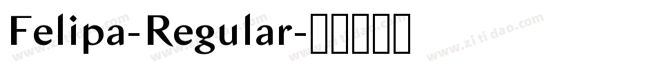 Felipa-Regular字体转换