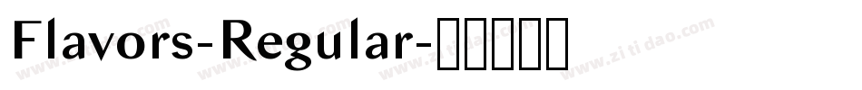 Flavors-Regular字体转换