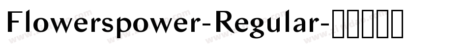 Flowerspower-Regular字体转换