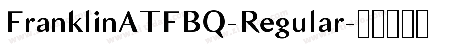 FranklinATFBQ-Regular字体转换