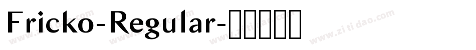 Fricko-Regular字体转换