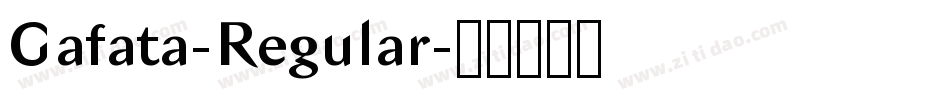 Gafata-Regular字体转换
