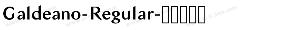 Galdeano-Regular字体转换