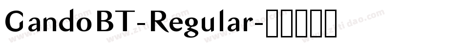 GandoBT-Regular字体转换