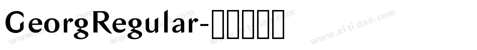 GeorgRegular字体转换