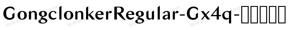 GongclonkerRegular-Gx4q字体转换