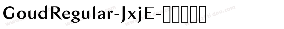 GoudRegular-JxjE字体转换