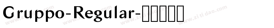 Gruppo-Regular字体转换