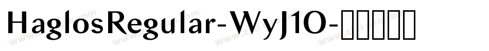 HaglosRegular-WyJ1O字体转换