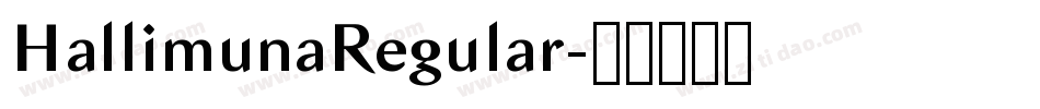 HallimunaRegular字体转换
