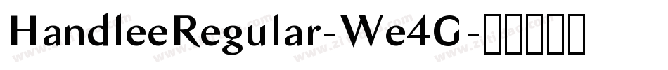 HandleeRegular-We4G字体转换 HandleeRegular-We4G字体转换