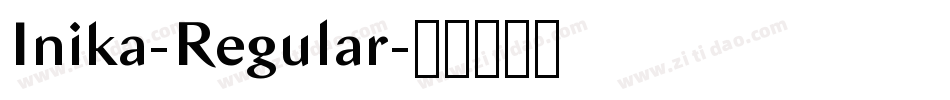 Inika-Regular字体转换