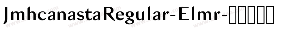 JmhcanastaRegular-Elmr字体转换